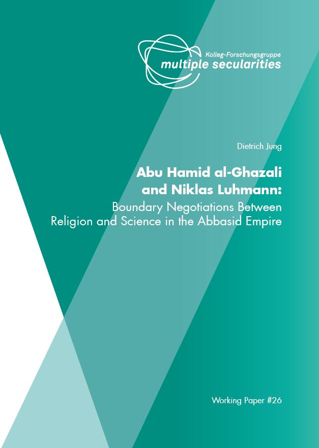 #26: Abu Hamid al-Ghazali and Niklas Luhmann: Boundary Negotiations Between Religion and Science in the Abbasid Empire